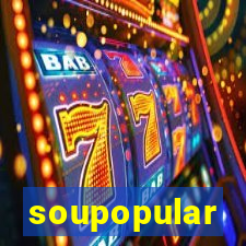 soupopular