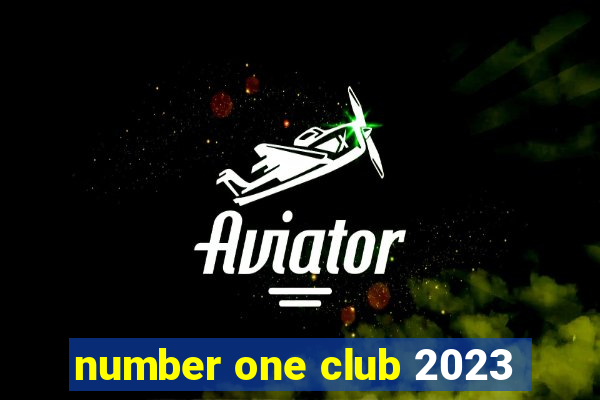 number one club 2023