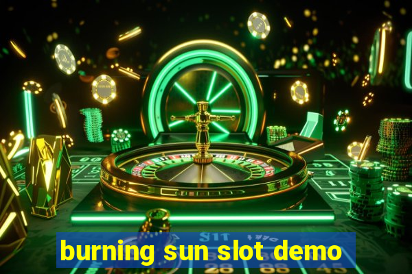 burning sun slot demo