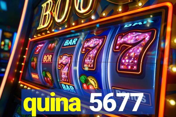 quina 5677