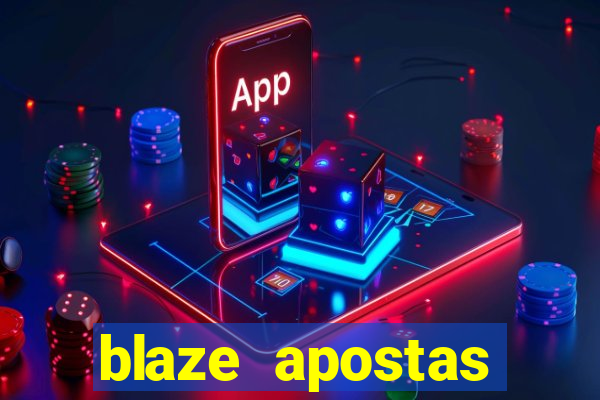 blaze apostas dinheiro online