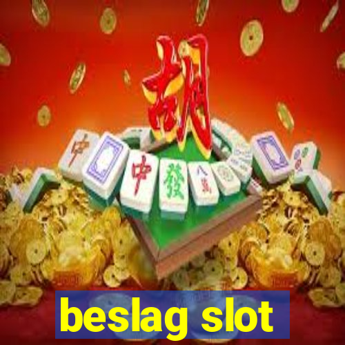 beslag slot