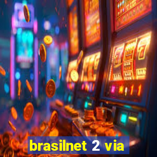 brasilnet 2 via