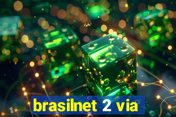 brasilnet 2 via