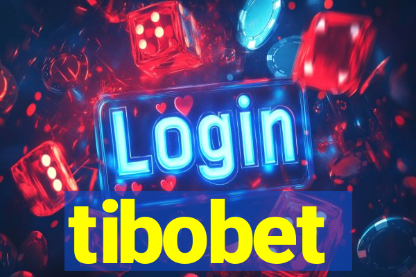 tibobet