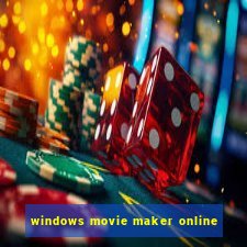 windows movie maker online