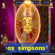 os simpsons assistir dublado