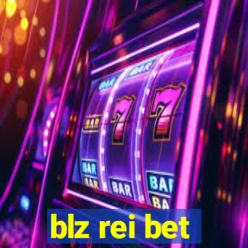 blz rei bet