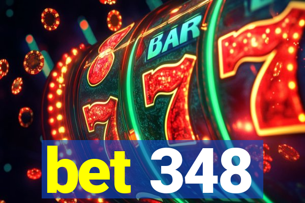 bet 348