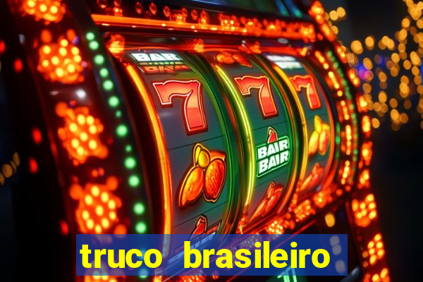 truco brasileiro giro feliz