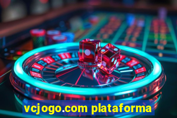 vcjogo.com plataforma