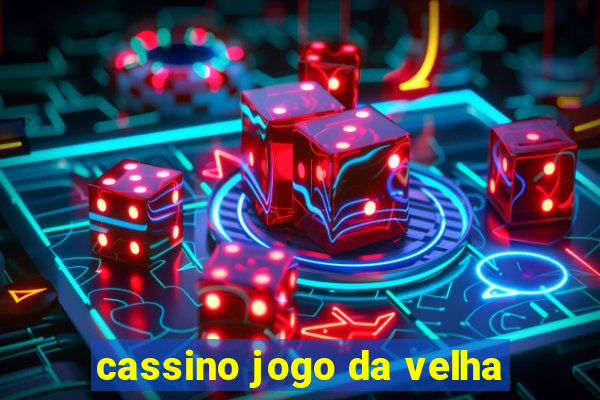 cassino jogo da velha