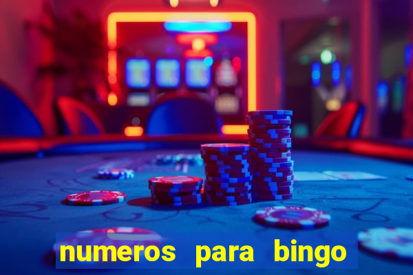 numeros para bingo de 1 a 90