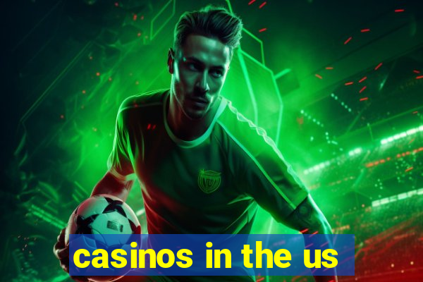 casinos in the us