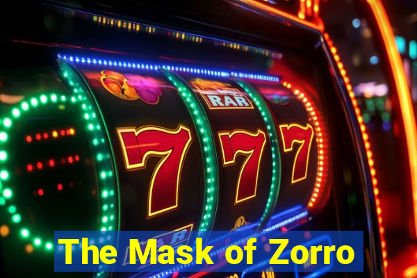 The Mask of Zorro