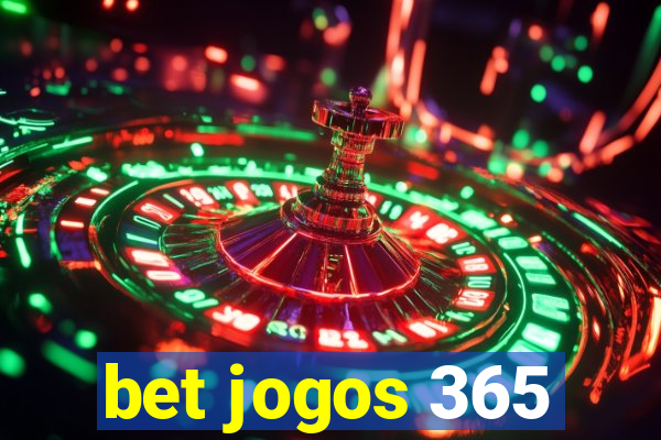 bet jogos 365