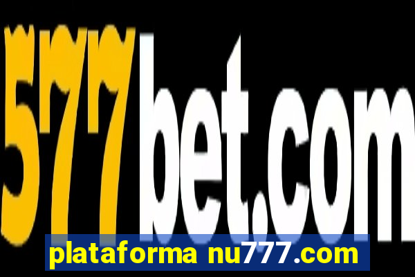 plataforma nu777.com