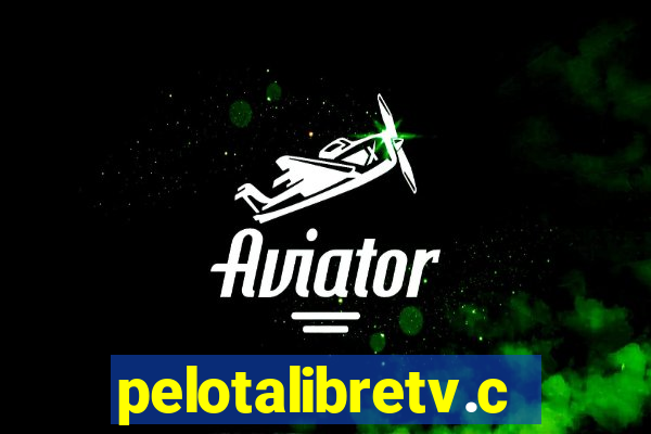 pelotalibretv.com