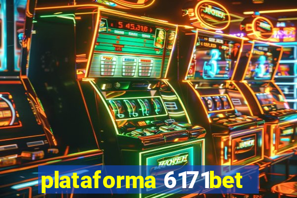 plataforma 6171bet