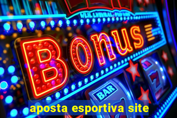 aposta esportiva site