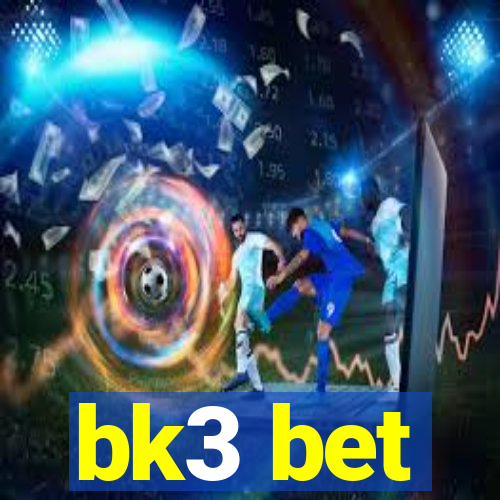 bk3 bet