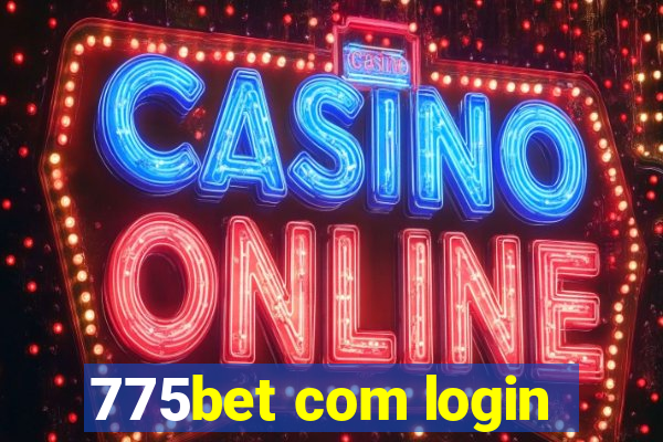 775bet com login