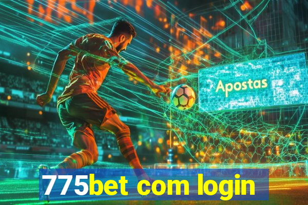 775bet com login