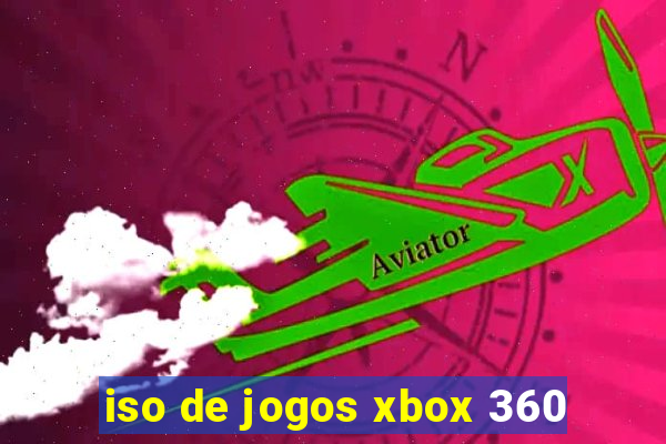 iso de jogos xbox 360