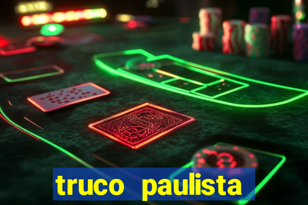 truco paulista passo a passo