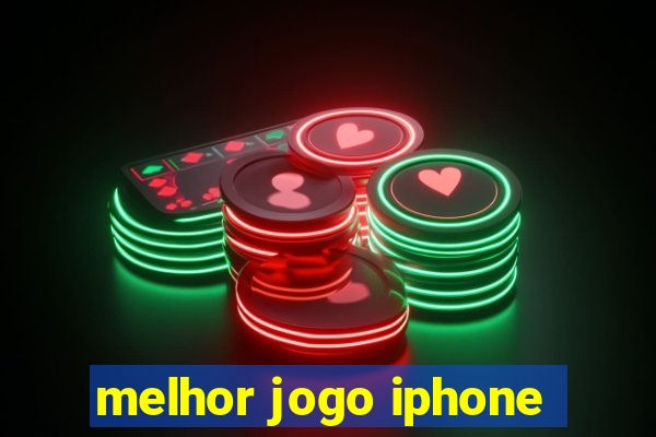 melhor jogo iphone