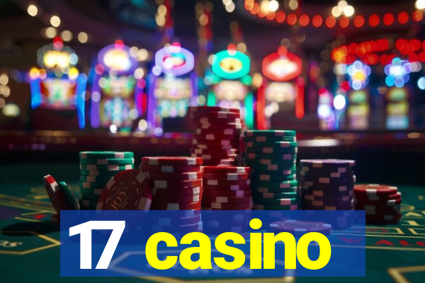 17 casino