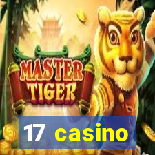 17 casino