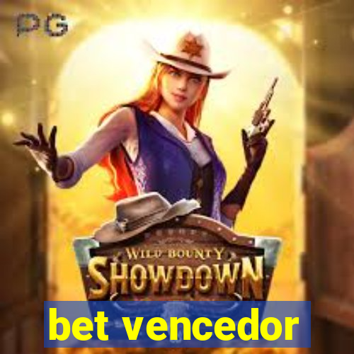 bet vencedor