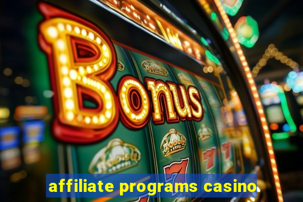 affiliate programs casino