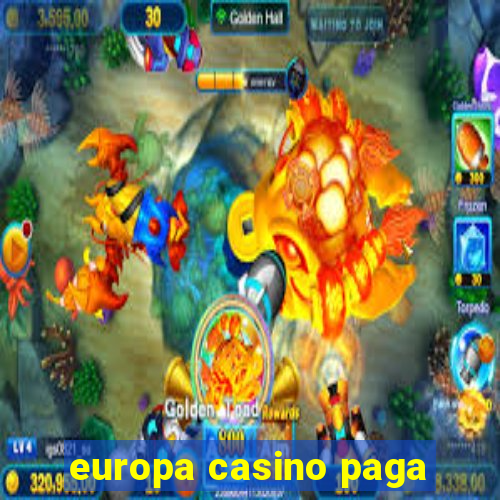 europa casino paga