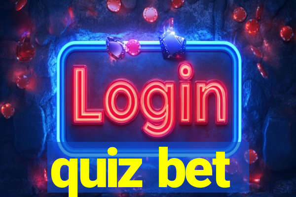 quiz bet