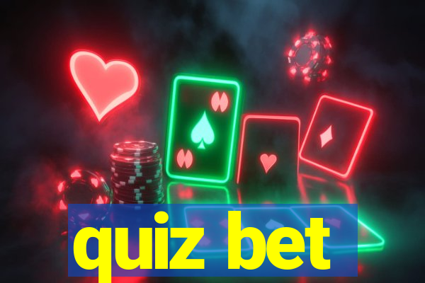 quiz bet