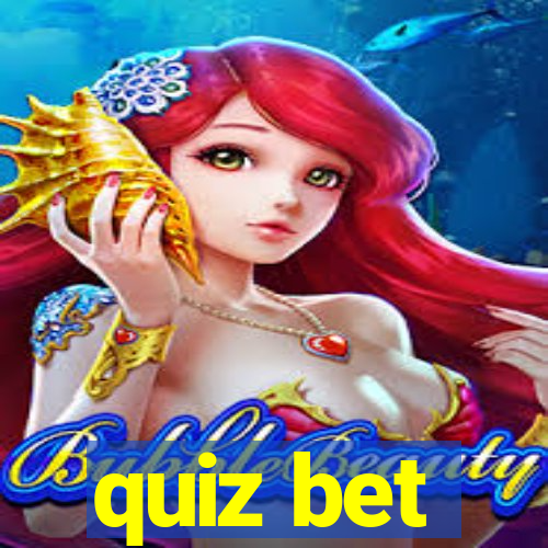 quiz bet