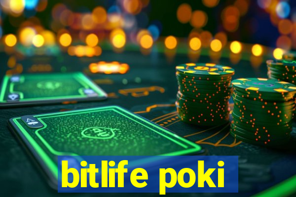 bitlife poki