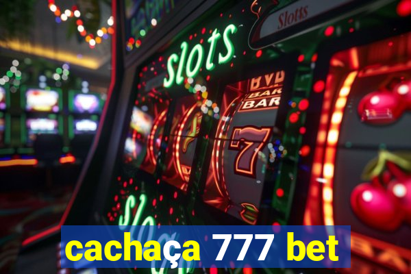 cachaça 777 bet