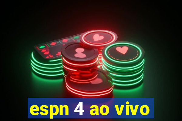 espn 4 ao vivo