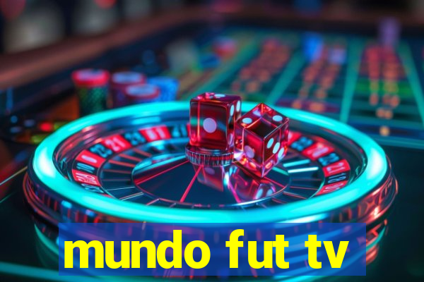 mundo fut tv