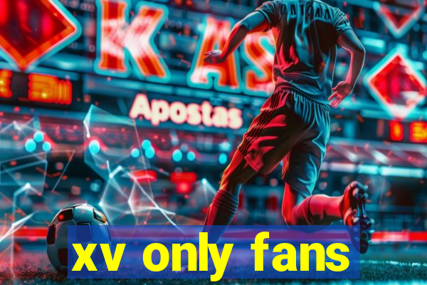 xv only fans