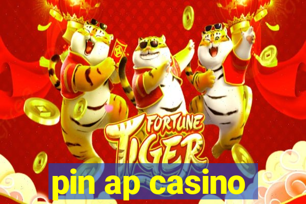 pin ap casino