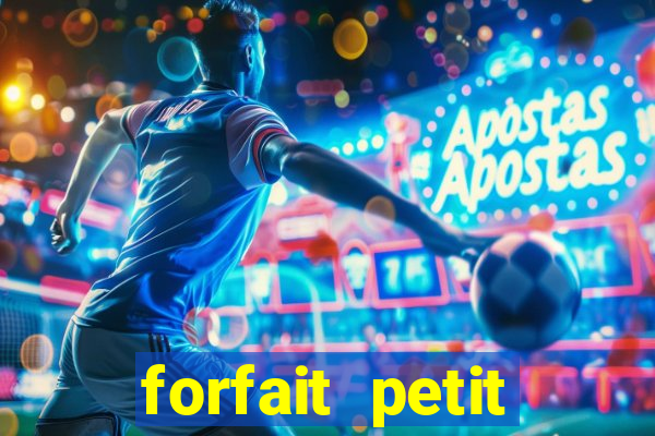 forfait petit manoir du casino