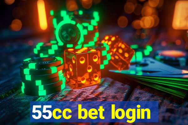 55cc bet login