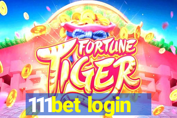 111bet login