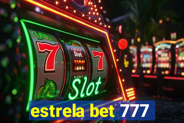 estrela bet 777