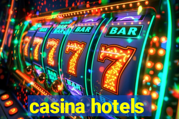 casina hotels