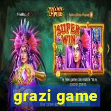 grazi game